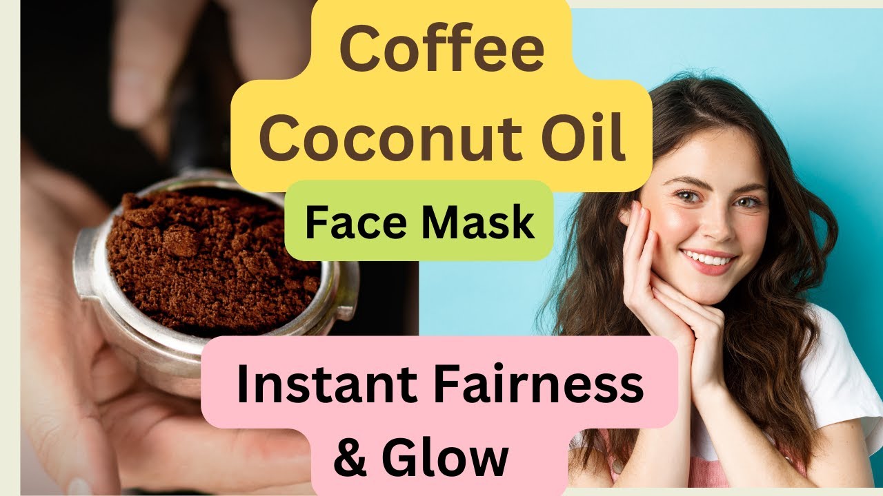 Magical Results From 1st Application | COFFEE COCONUT OIL FACE PACK