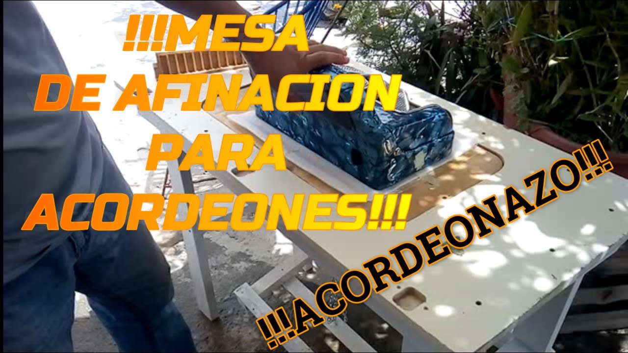MESA DE AFINACION ACORDEONAZO