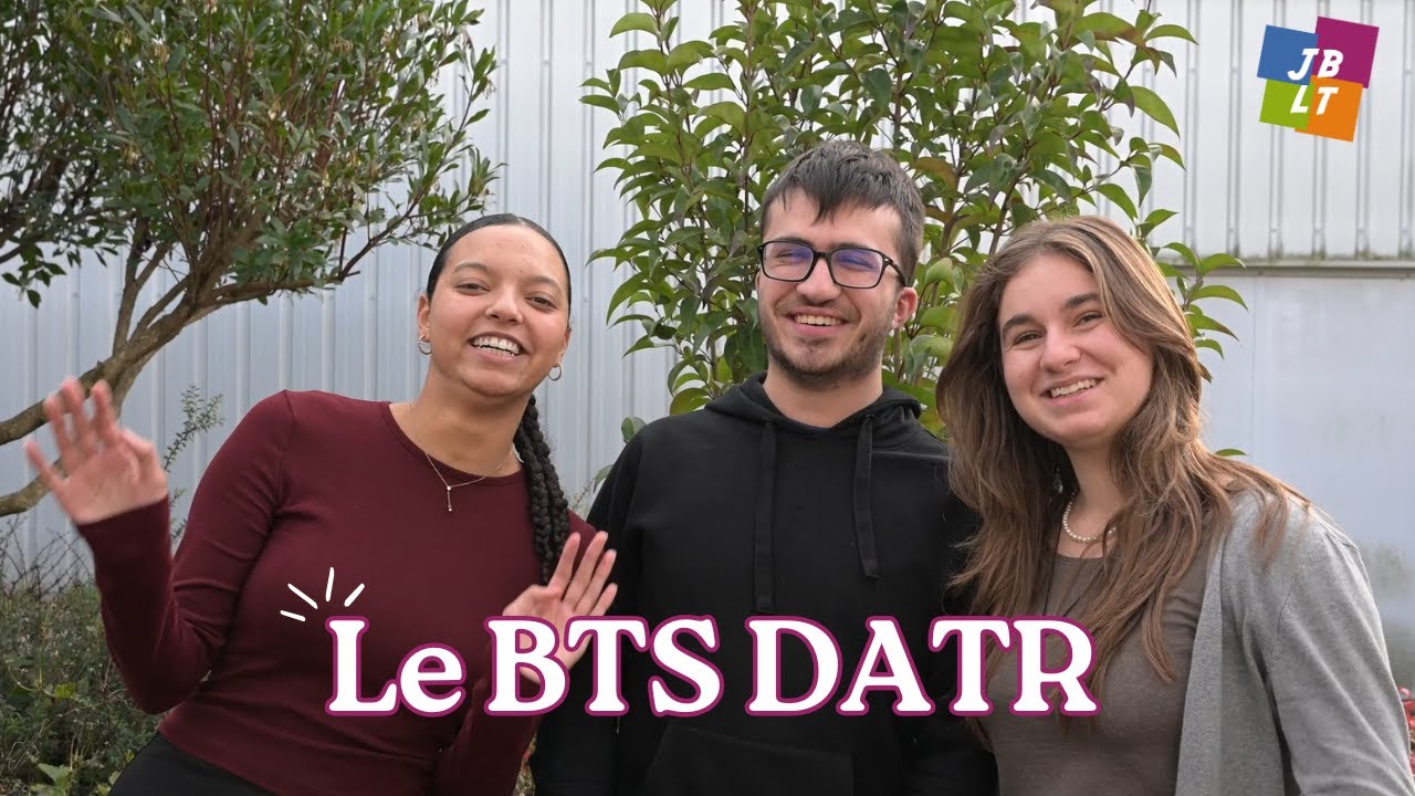 Le BTS DATR (Développement, Animation de projets TeRritoriaux) au Lycée JBLT