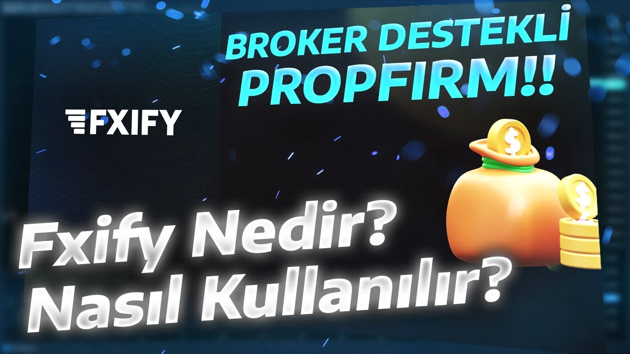 Fxify Nedir? - Detaylı T&uuml;rk&ccedil;e Anlatım!!