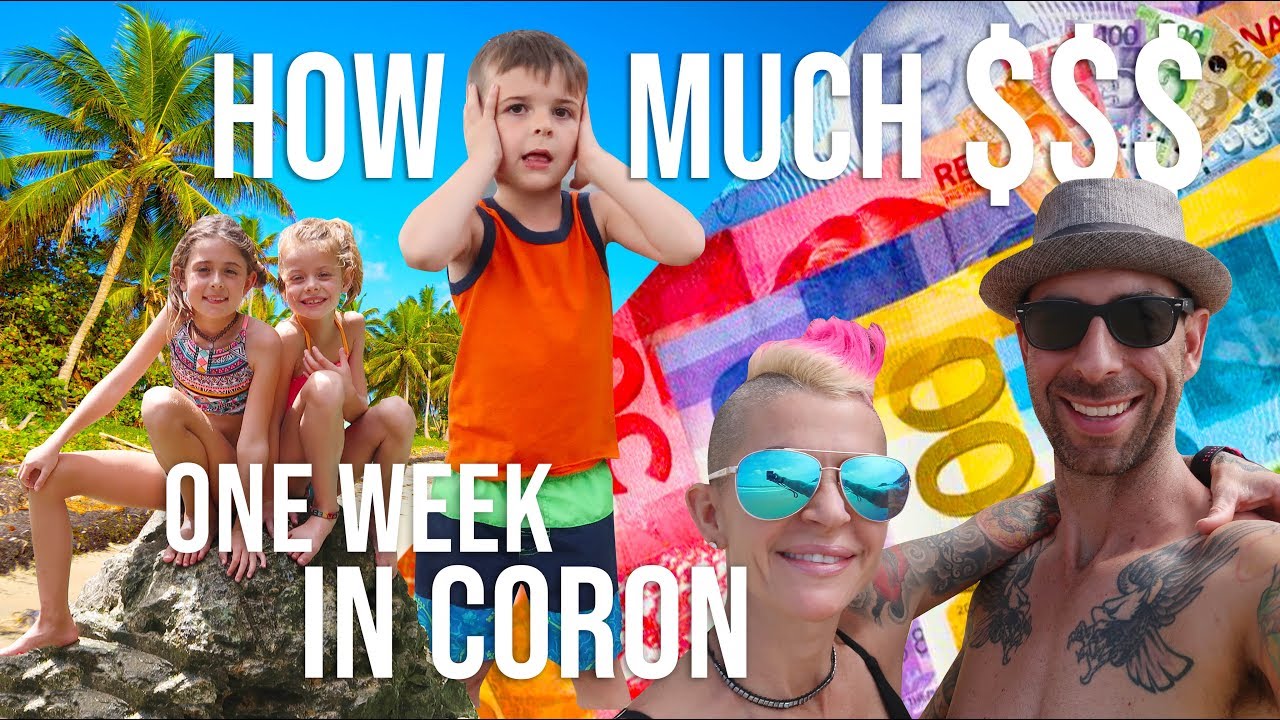 HOW MUCH DOES 1 WEEK IN CORON COST??? Palawan-Philippines (2020)