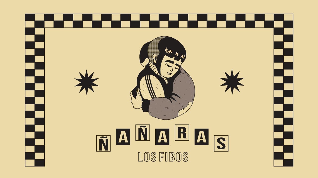 Los Fibos - &Ntilde;a&ntilde;aras (Lyric Video)
