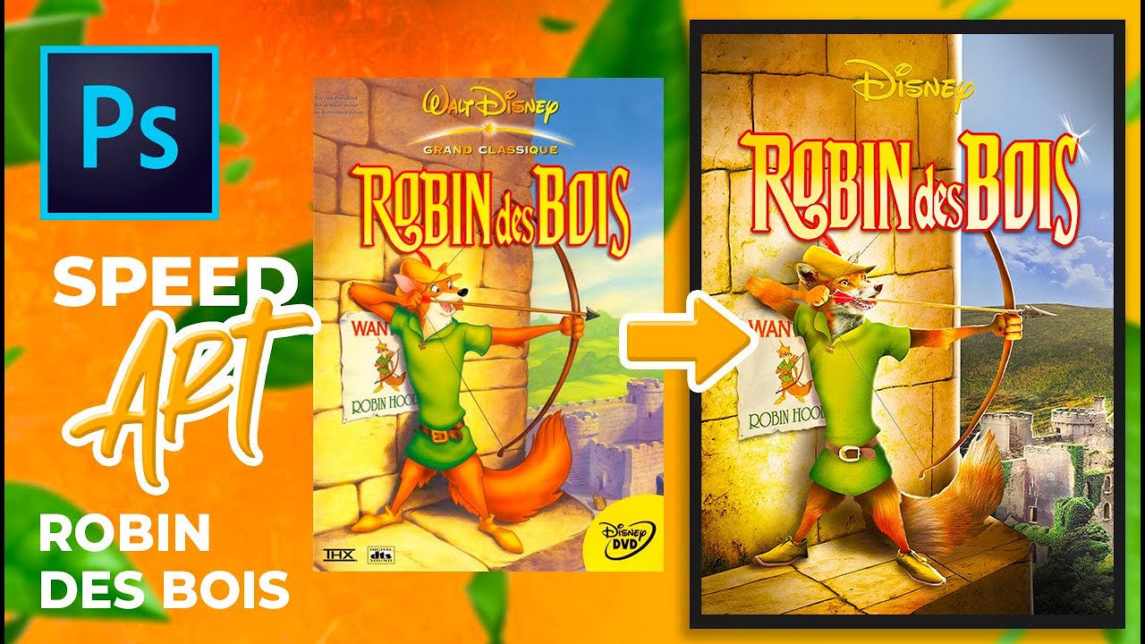 Robin des Bois Speed Art - Photoshop - Affiche Disney Réaliste.( Realistic Robin Hood Poster )