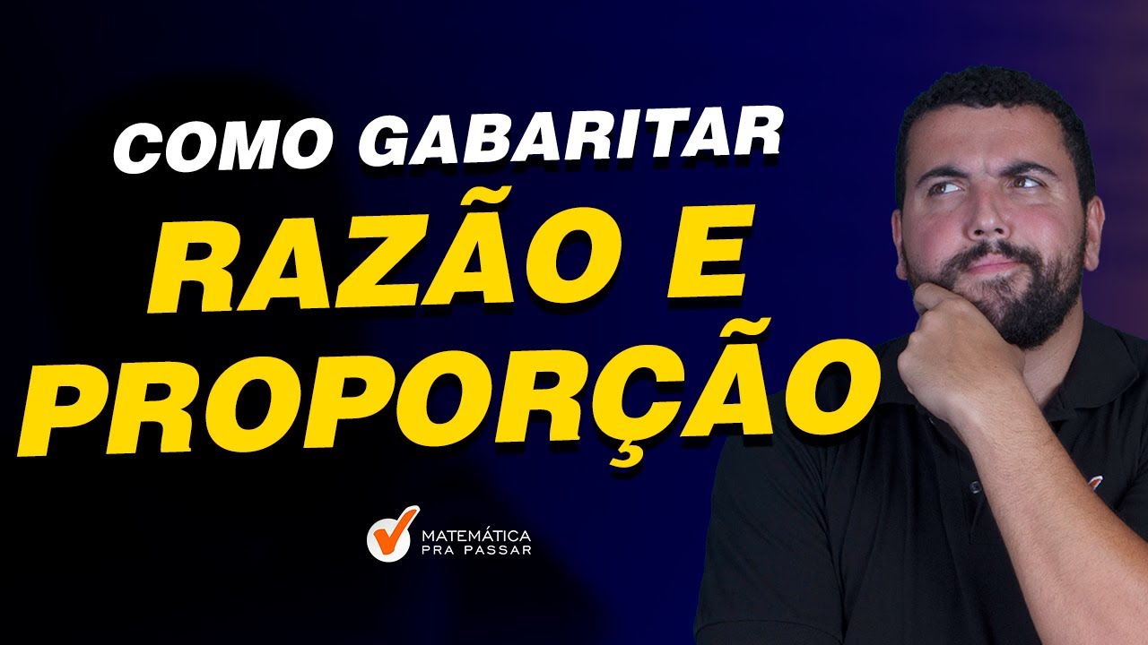 Como Gabaritar Razão e Proporção.