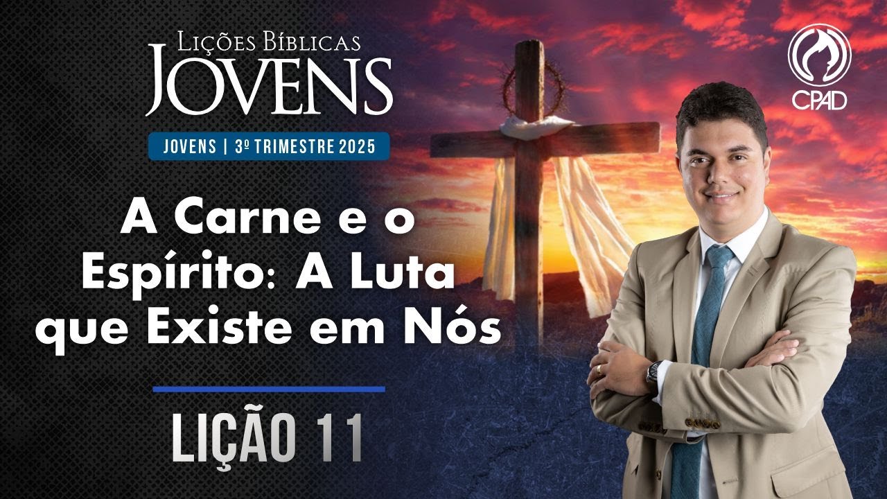EBD Lição jovens 11 3º Trimestre de 2025 Subsídios Escola Bíblica Dominical Murilo Alencar