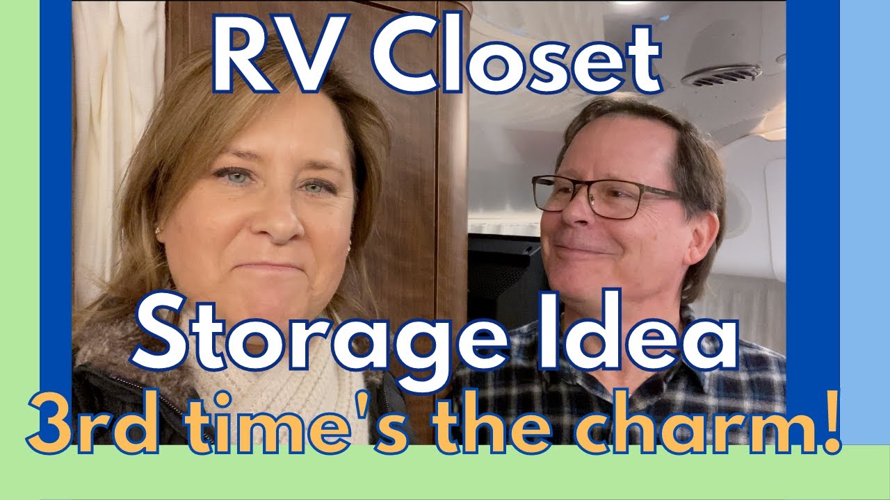RV Closet Storage - New Shelves - 3rd time's the charm!