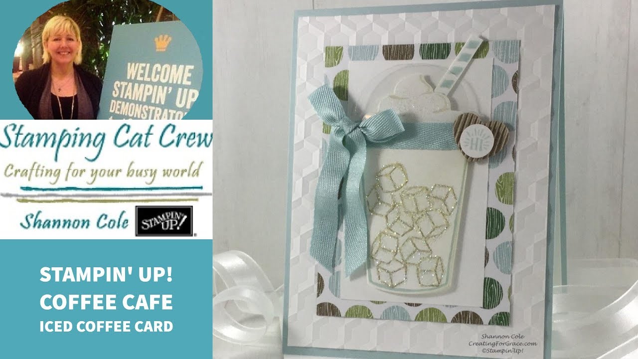Stampin'Up! Coffee Cafe Iced coffee card