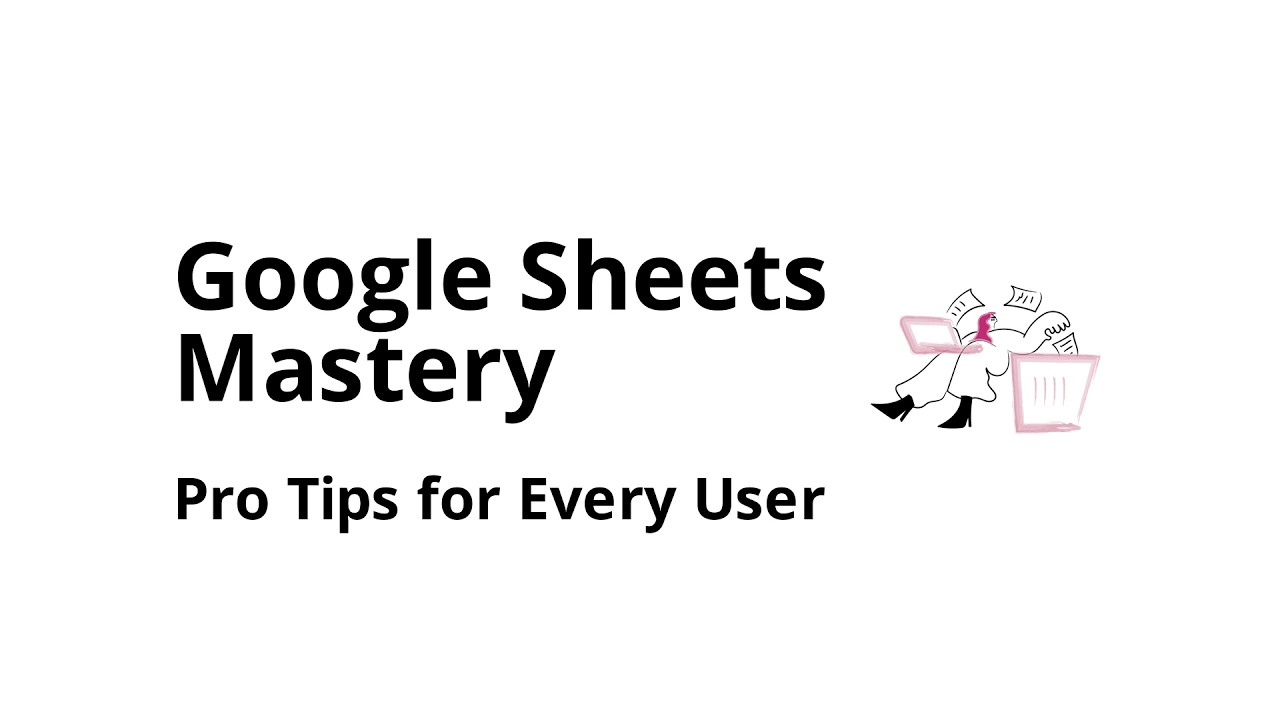 How to Use Google Sheets Like a Pro