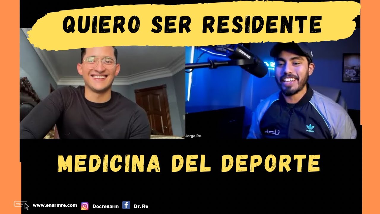 QUIERO SER RESIDENTE: MEDICINA DEL DEPORTE