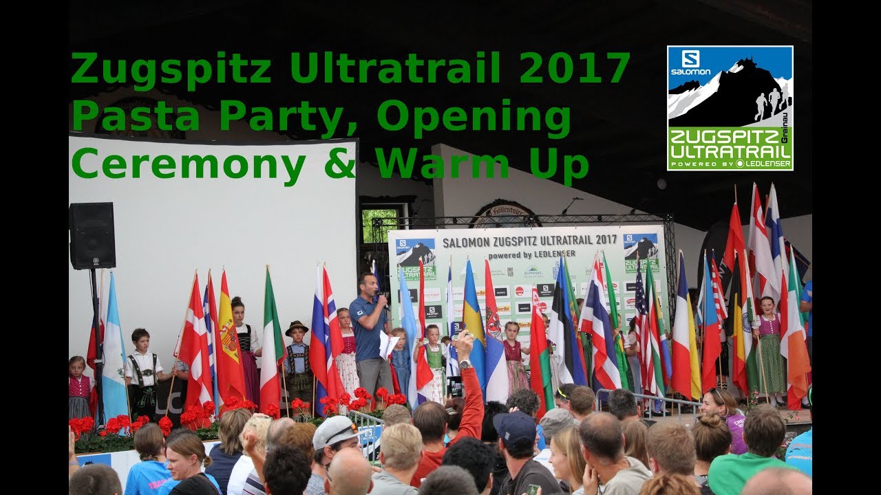 Zugspitz Ultratrail 2017, Pasta Party, Opening Ceremony und Warm Up