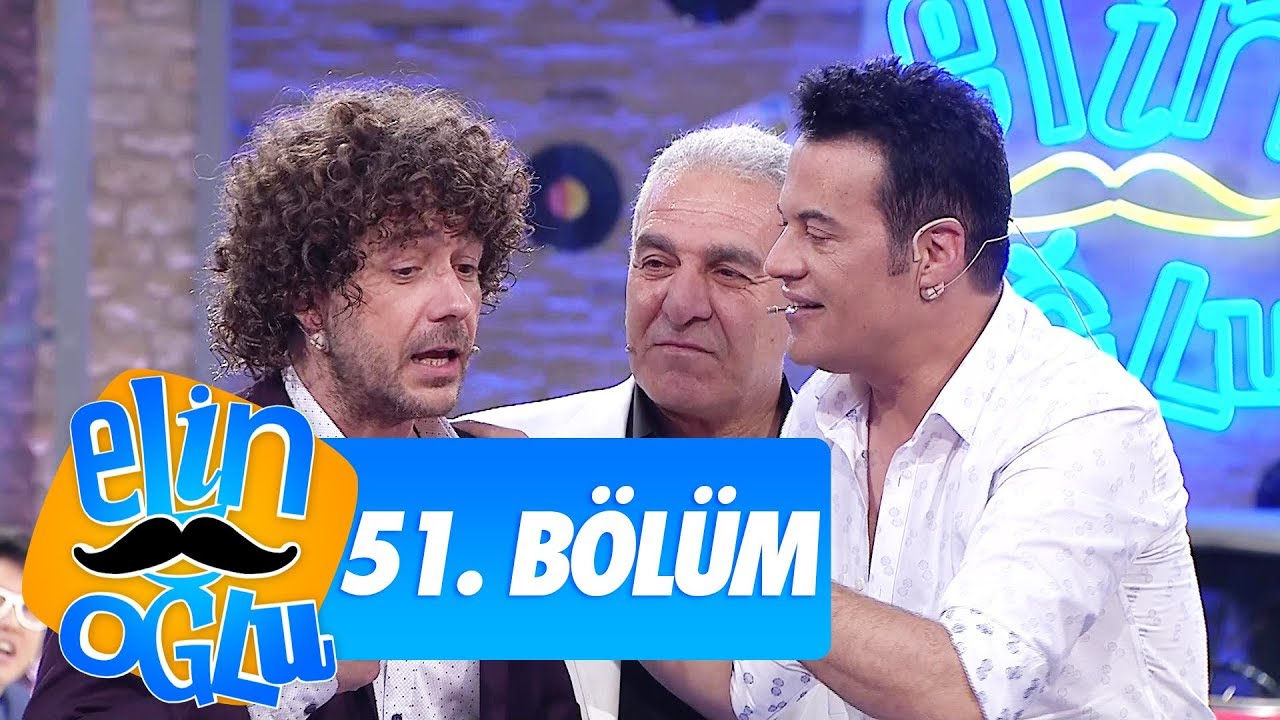 Elin Oğlu 51. Bölüm