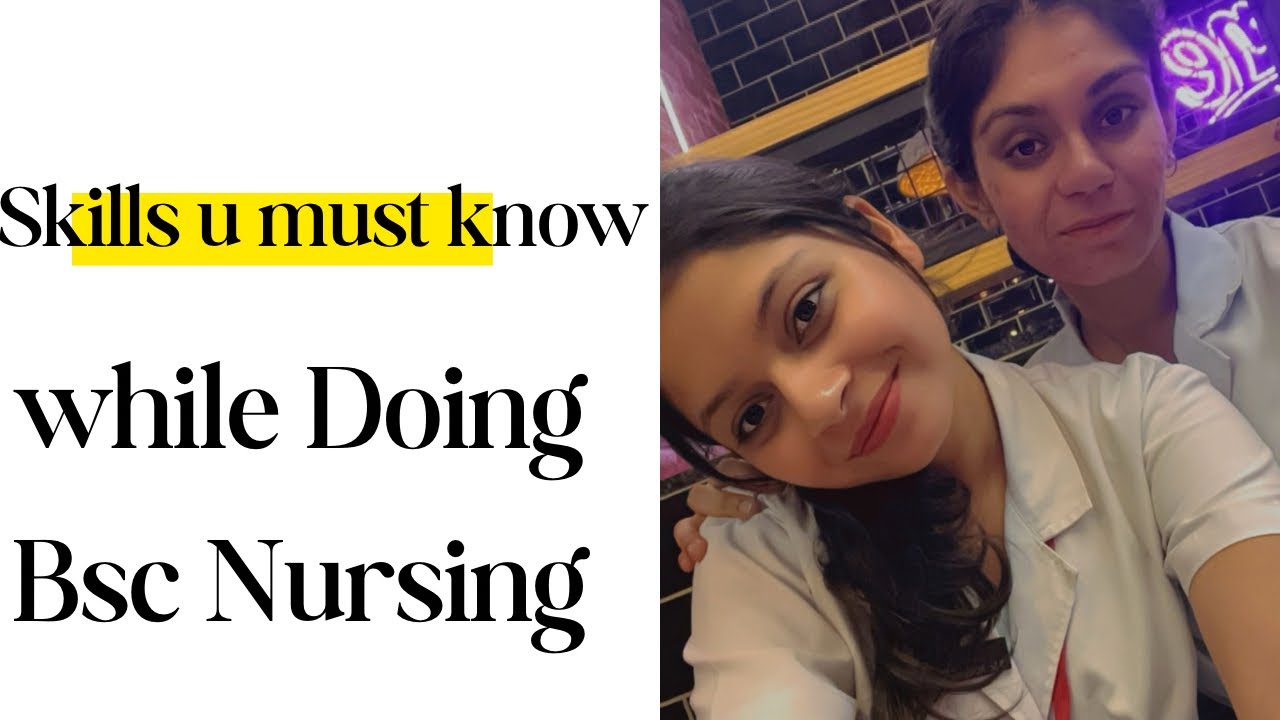 Important Skills to learn in Nursing. 