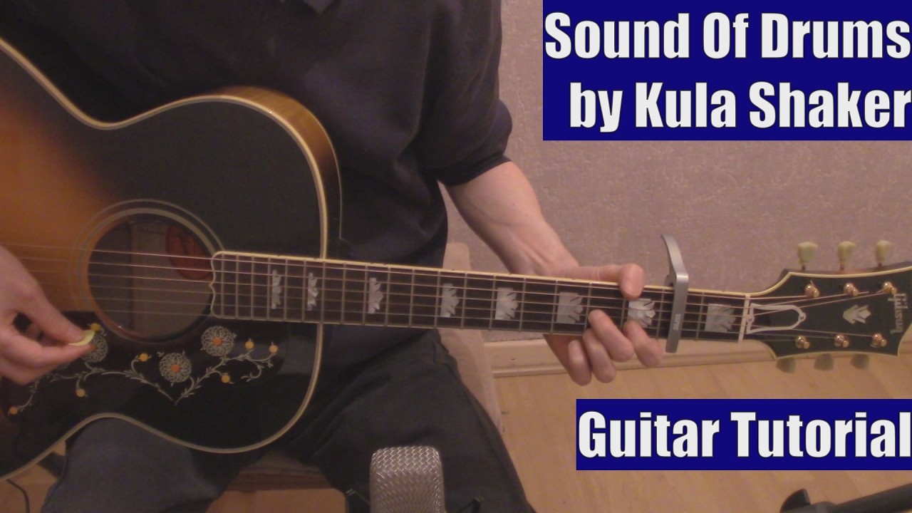 Sound Of Drums by Kula Shaker (Guitar Tutorial with the Isolated Vocal Track by Kula Shaker)