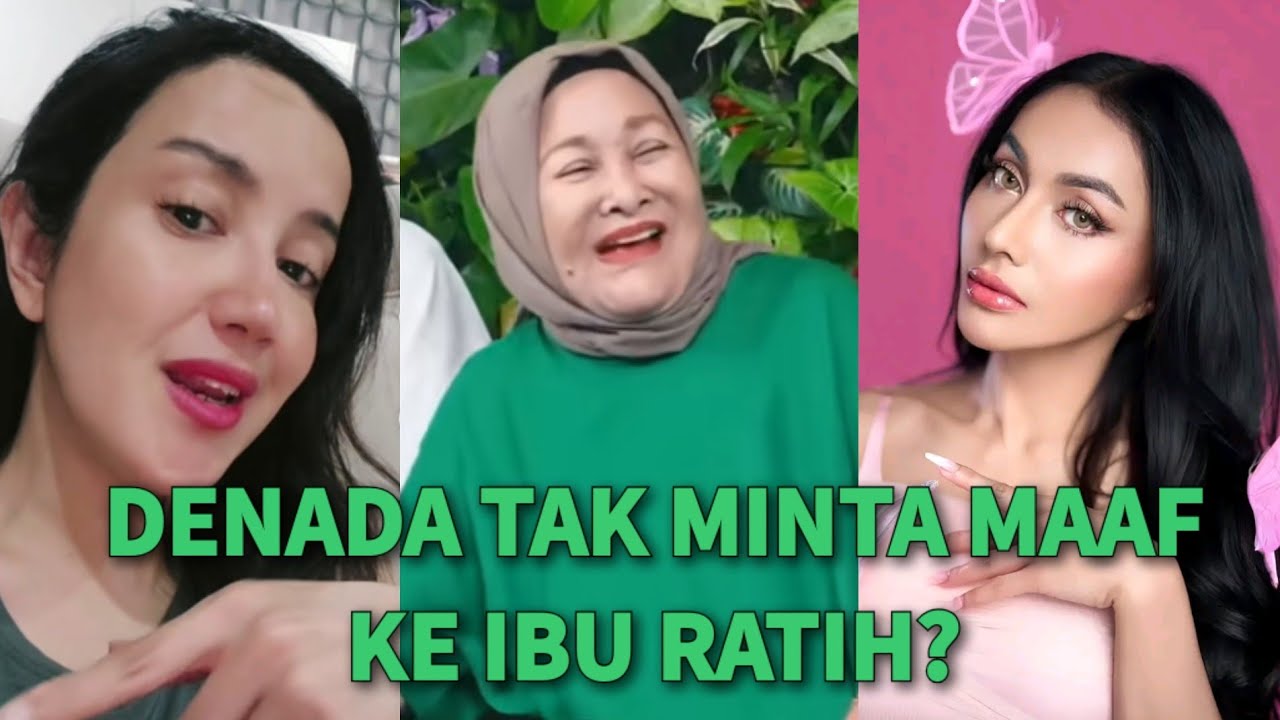 MELEDAK!🔥ANDI SORAYA SOROTI DENADA TIDAK ADA MINTA MAAF KE PADA IBU RATIH