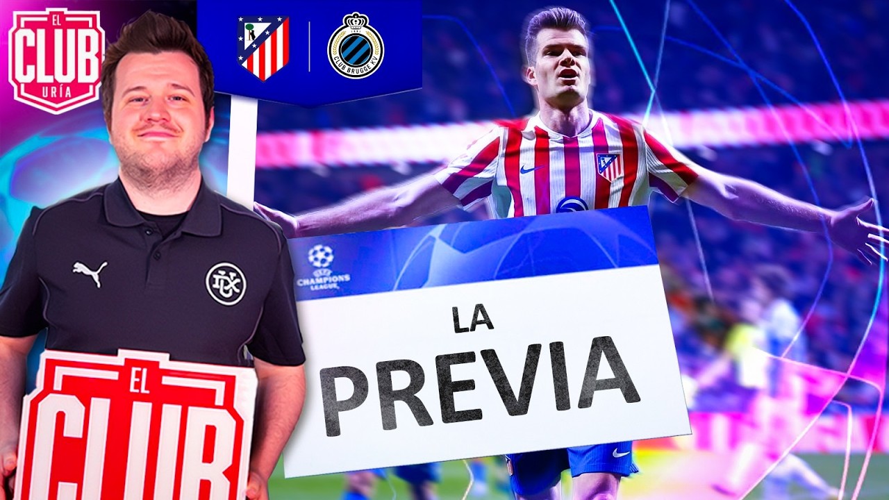 LA PREVIA: ATLÉTICO DE MADRID vs BRUJAS | EL PASE a OCTAVOS en JUEGO