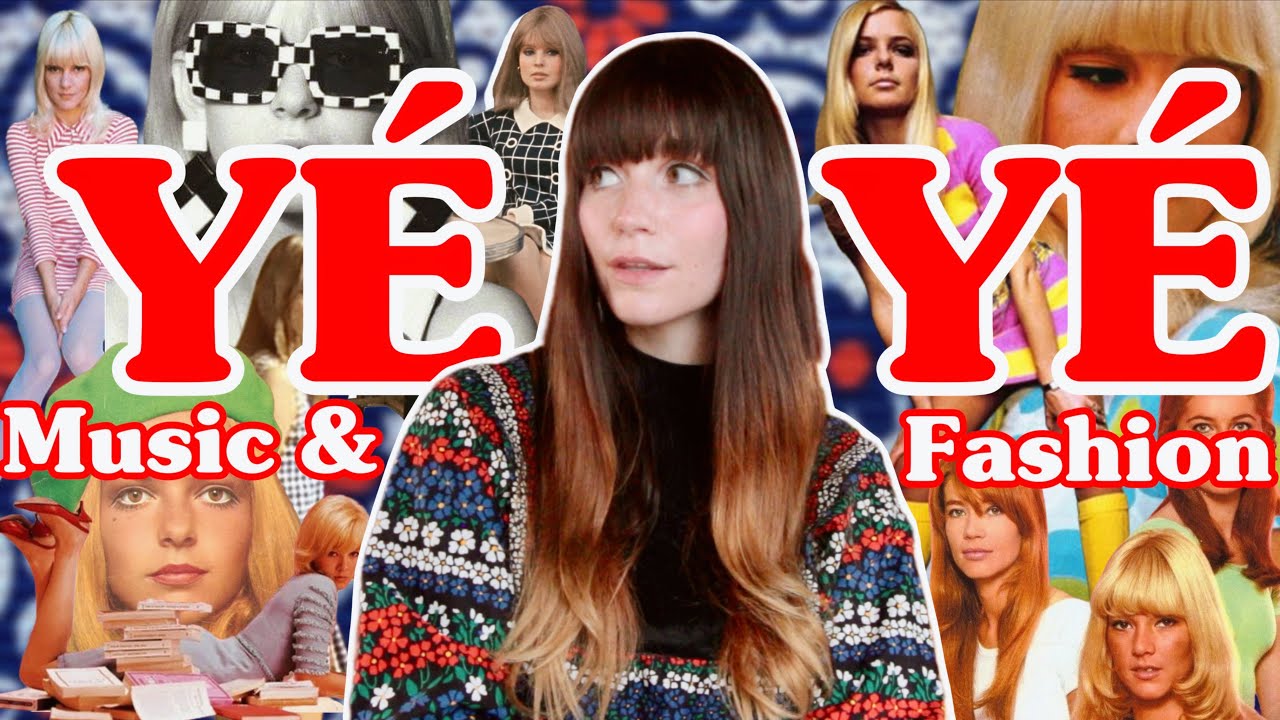 Explaining 60s Y&eacute;-Y&eacute; Fashion & Music