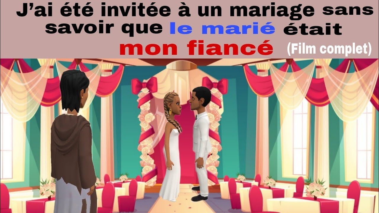 J’AI ÉTÉ INVITÉE À UN MARIAGE SANS SAVOIR QUE LE MARIÉ ÉTAIT MON FIANCÉ ( ingratitude )