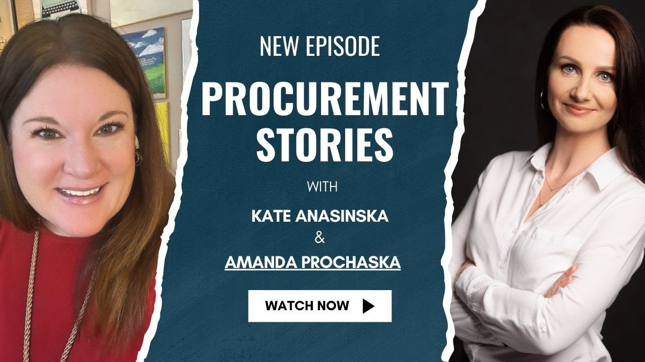 Amanda Prochaska: The Human Side of Procurement Transformation