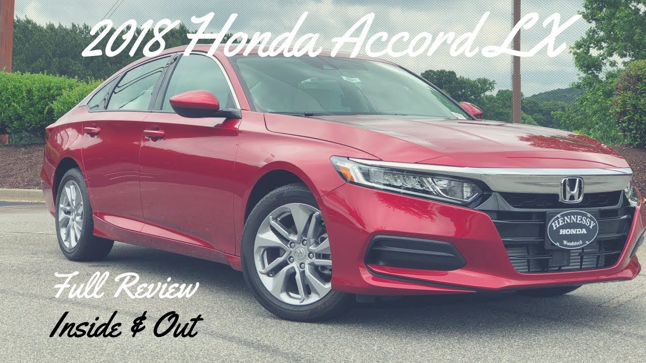 2018 Honda Accord LX Review | Inside & Out