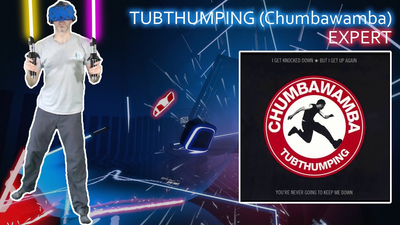 Beat Saber - Tubthumping - Chumbawamba (Expert | Full Combo) - Mixed Reality
