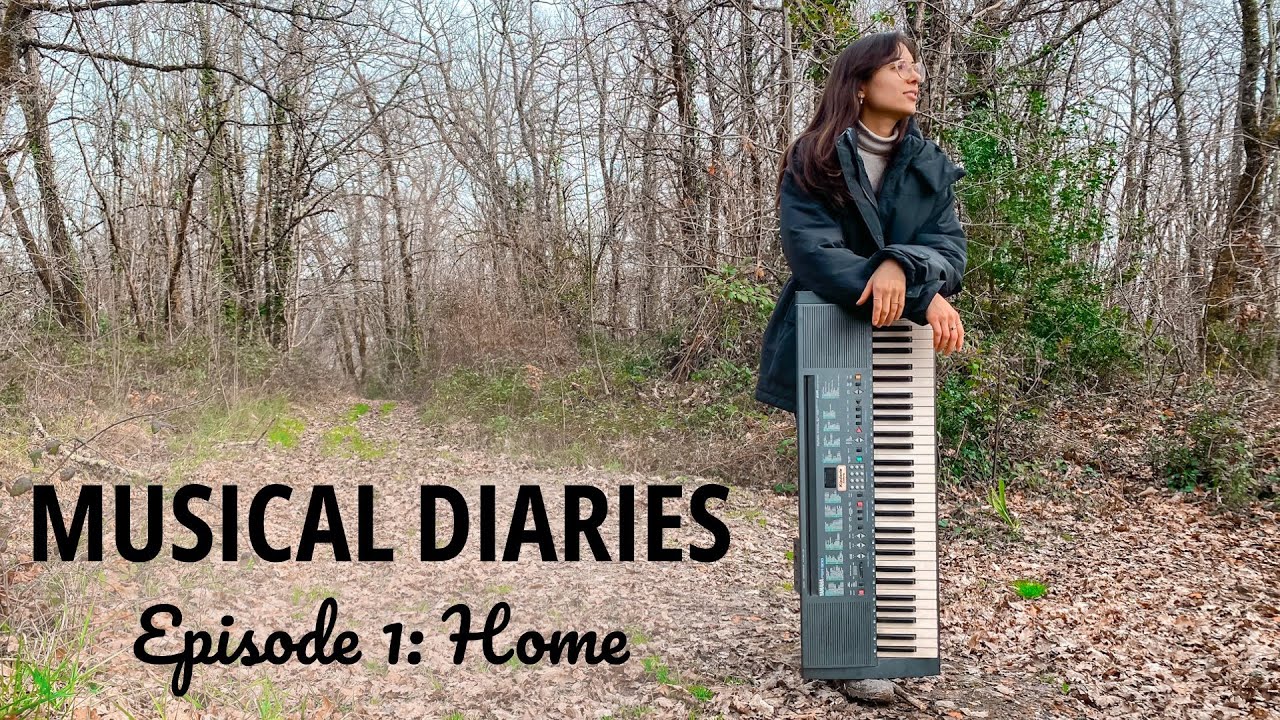 Musical Diaries | Episode 1: Home