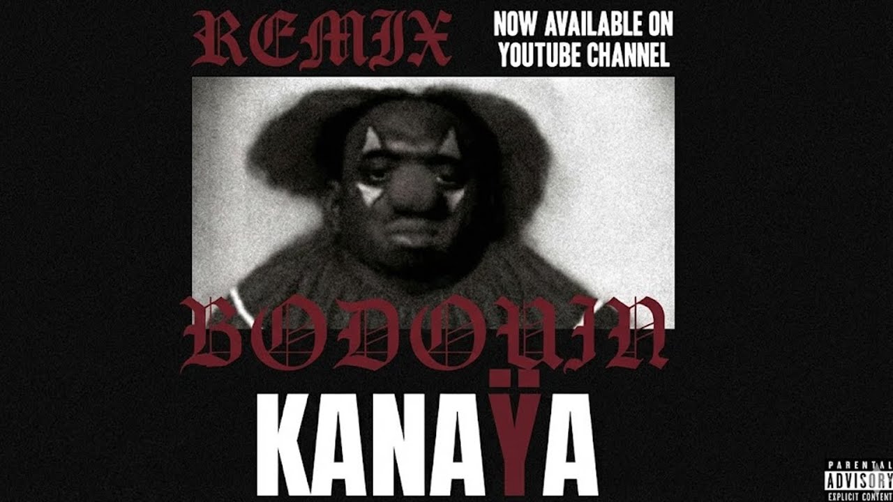 BODOUIN - KANAYA (REMIX) [Official Audio]