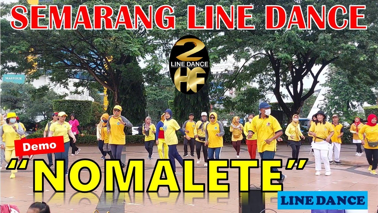 #DEMO | #NOMALETE #LINE #DANCE | #semarang LINE DANCE | #linedance | Simpang Lima | 2HF Line Dance
