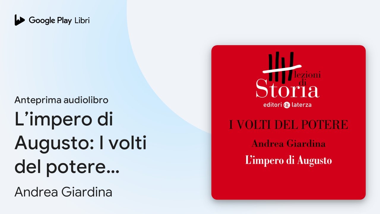 L’impero di Augusto: I volti del potere -… di Andrea Giardina · Anteprima audiolibro