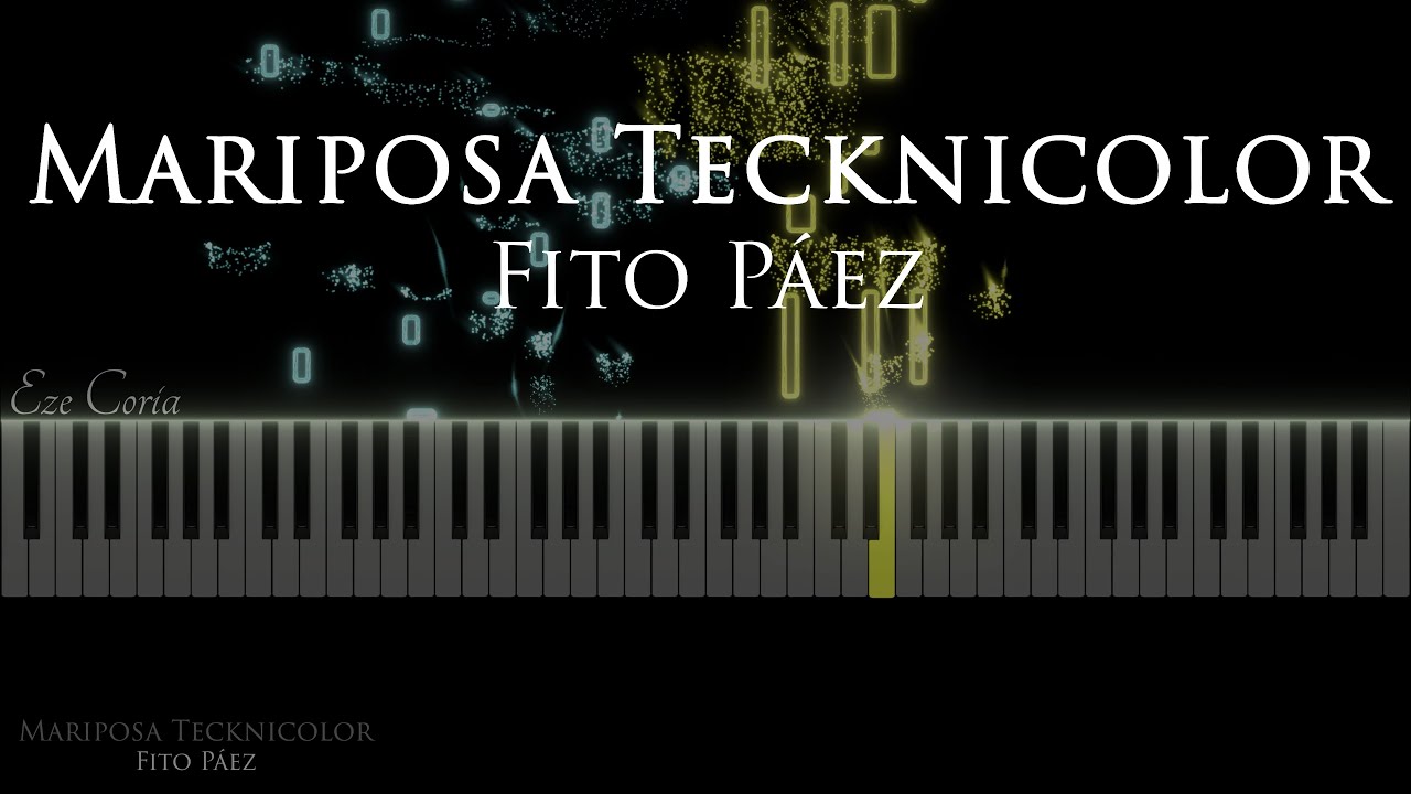 Fito Páez || Mariposa Tecknicolor ~ Dificultad intermedia (Piano Synthesia)