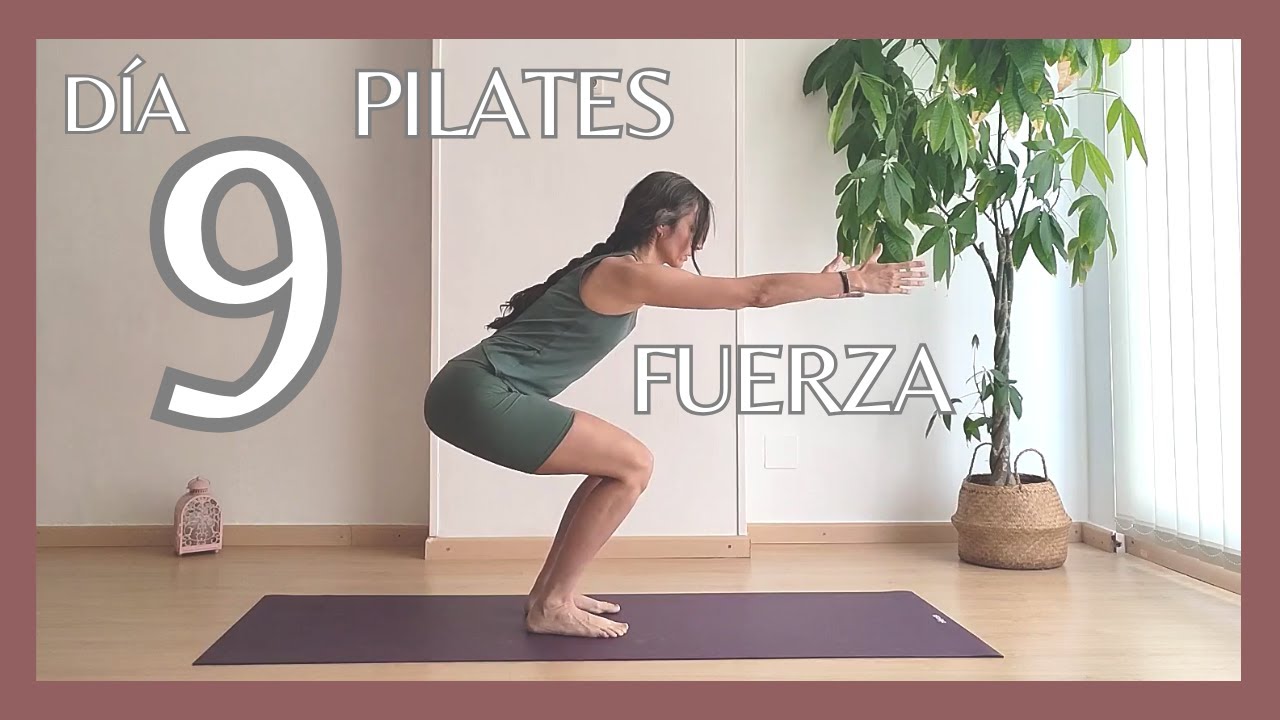 RETO DE RETOS Día 9 | PILATES FUERZA 1 | Fuerza con Control: Activa Todo el Cuerpo sin Tensión