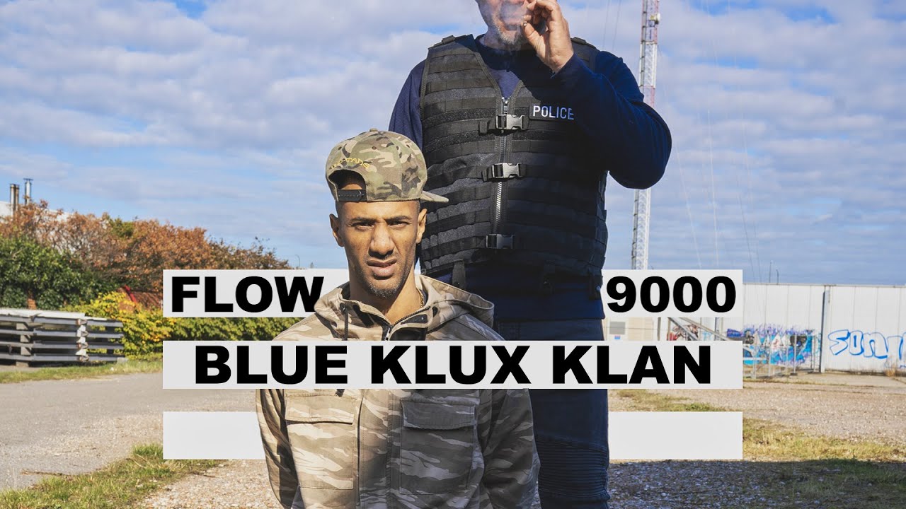 FLOW9OOO - Blue Klux Klan (Official video)
