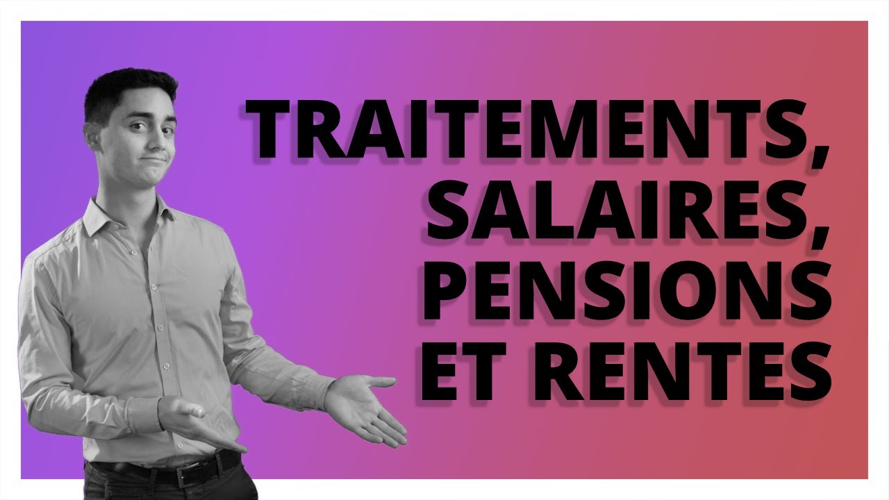 Les deux premi&egrave;res cat&eacute;gories de revenus - TOUT savoir sur l'imp&ocirc;t sur le revenu - Ep. 3 🎓