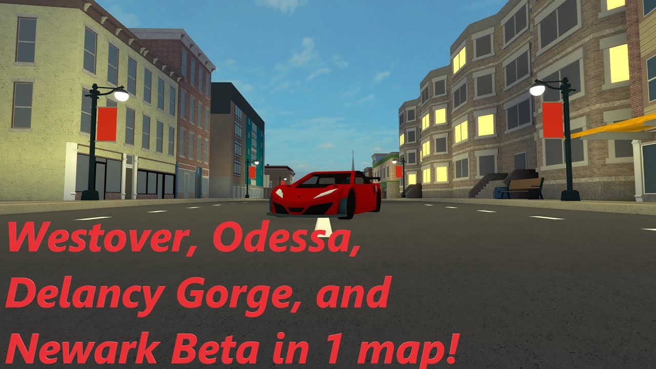 Westover, Odessa, Delancy Gorge, and Newark Beta Combined Into One Map (Ultimate Driving)