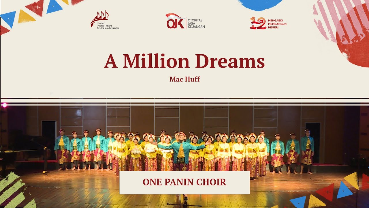 A Million Dreams (Mac Huff) oleh ONE PANIN CHOIR