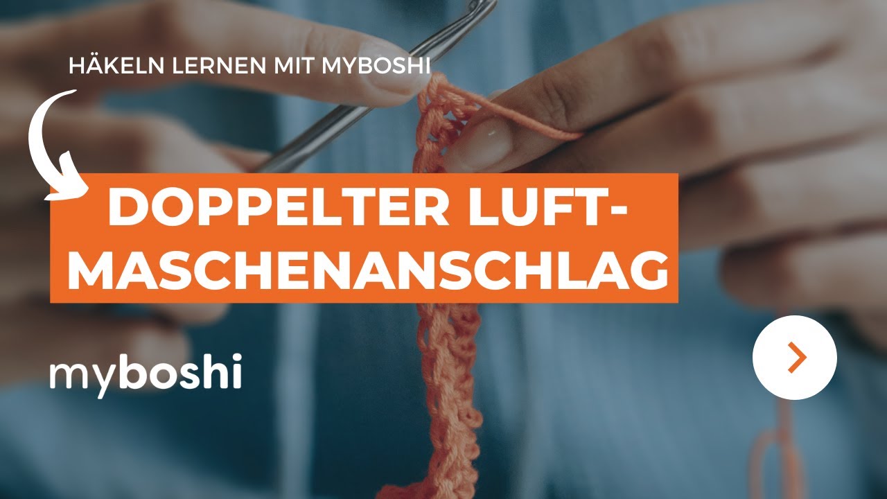 Der doppelte Luftmaschenanschlag beim H&auml;keln | myboshi