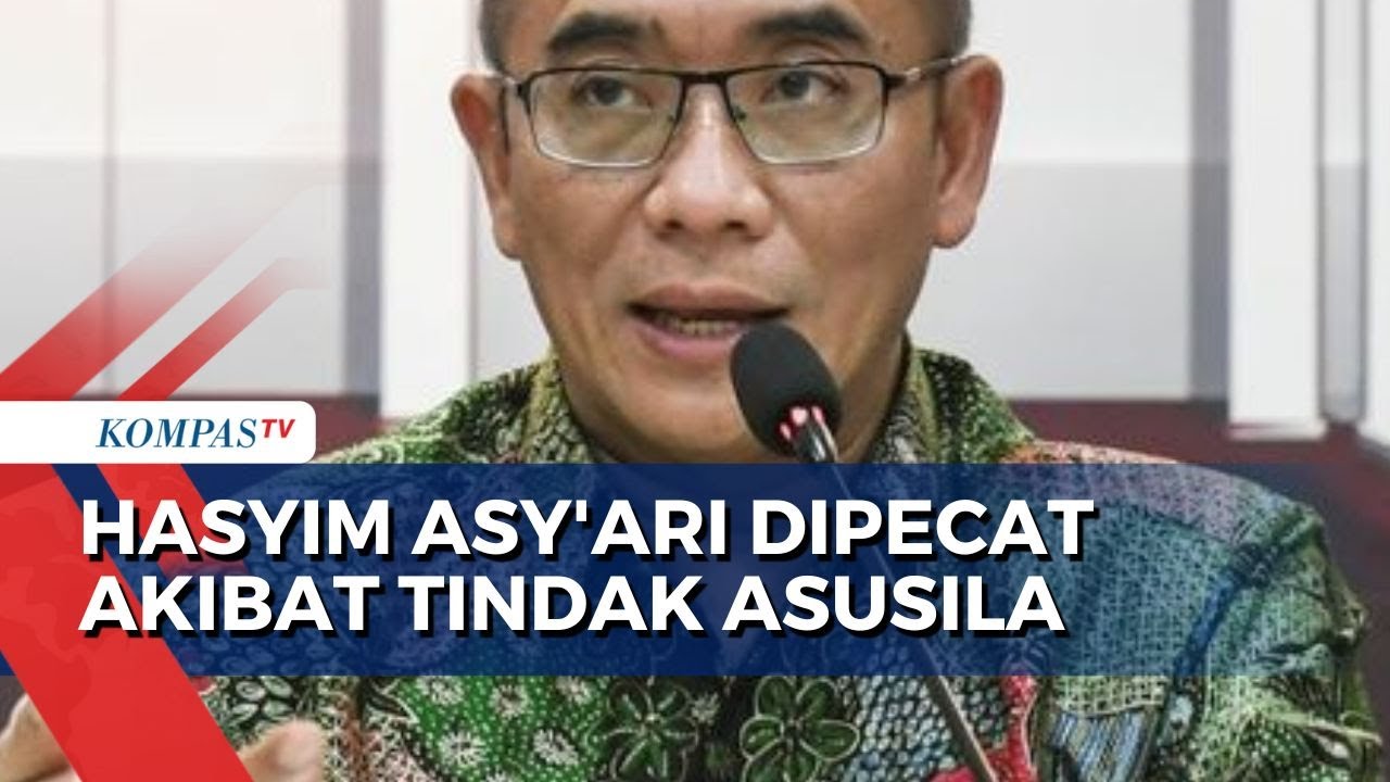Ketua KPU RI Hasyim Asy'ari Dipecat Akibat Tindak Asusila