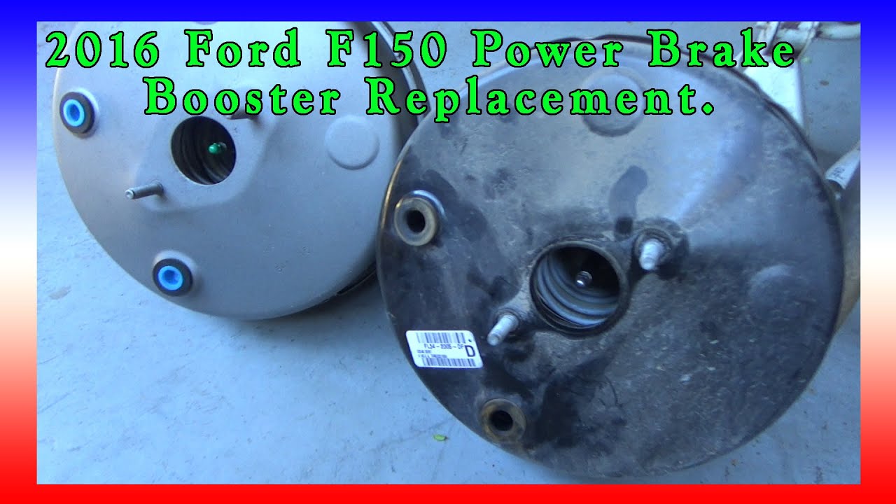 2016 Ford F-150 Power Brake Booster Replacement for hard Brake Pedal.