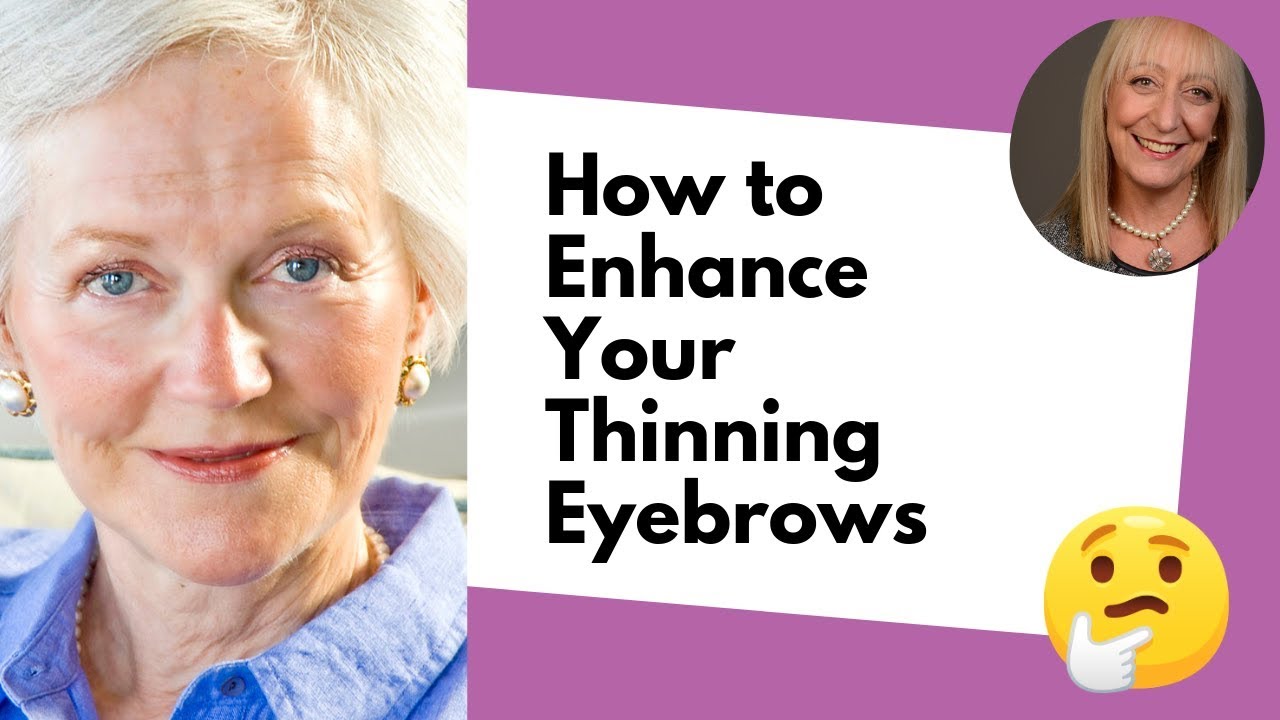 Makeup for Older Women: How to Fill and Enhance Thinning Eyebrows