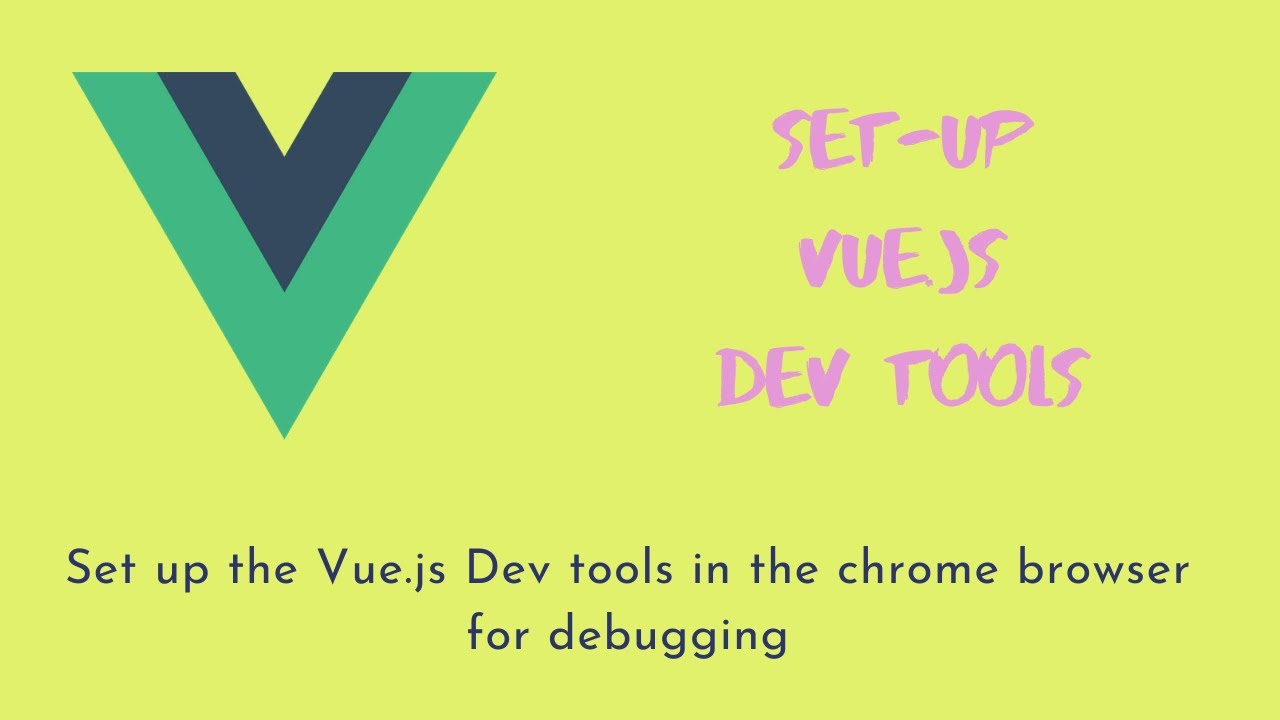 2. Vue.js &mdash; Настройка инструментов разработчика Vue в браузере Chrome для отладки приложения Vue.