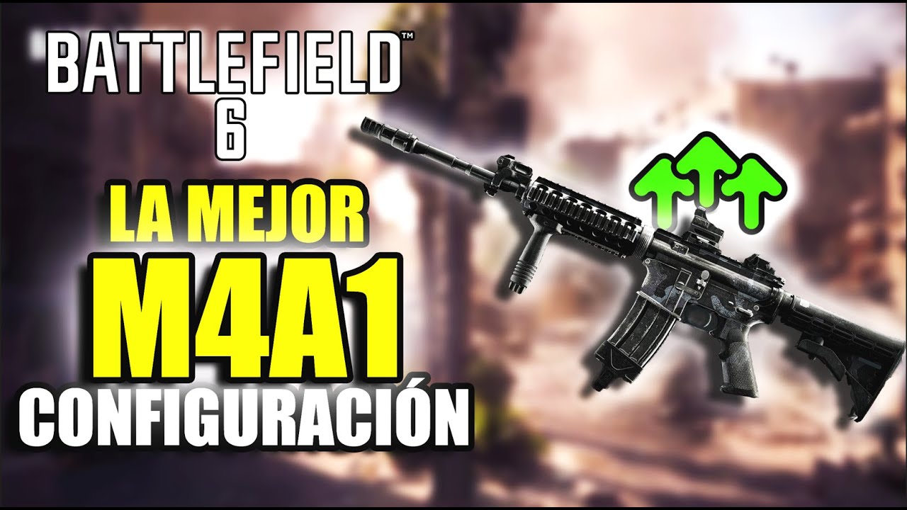 La MEJOR configuración de la M4A1 en BATTLEFIELD 6 - De 0 A Meta Ep.2