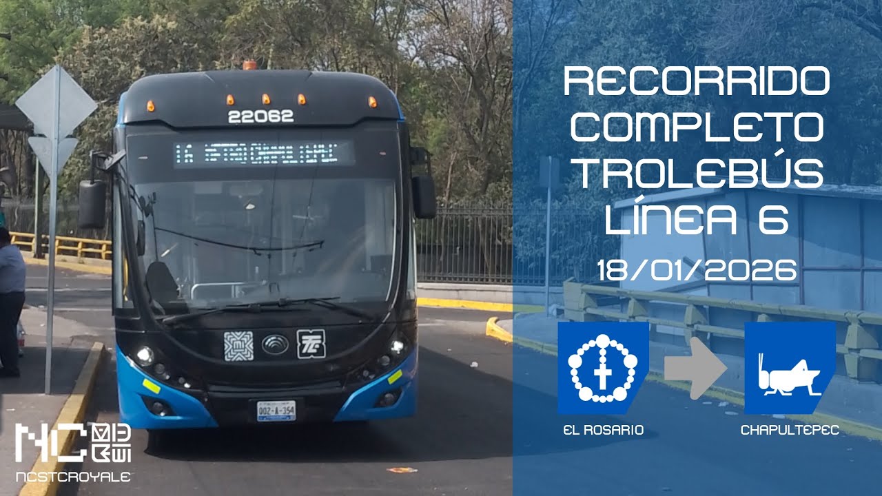 [Remasterizado Vuelta] Recorrido Completo Trolebús Linea 6 (El Rosario - Chapultepec)