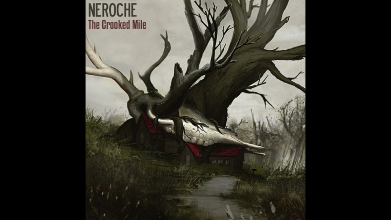 Neroche - Gone Again