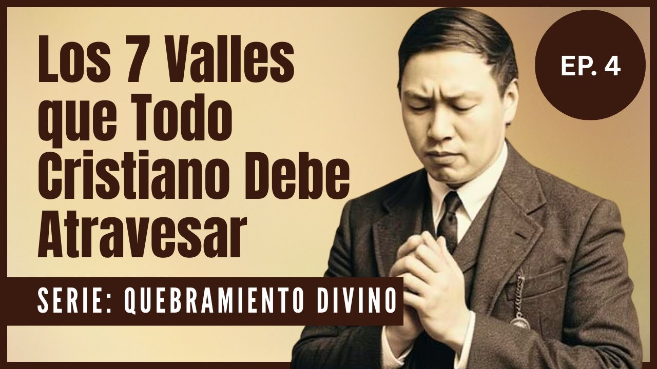 Las 7 Etapas del Quebrantamiento Divino