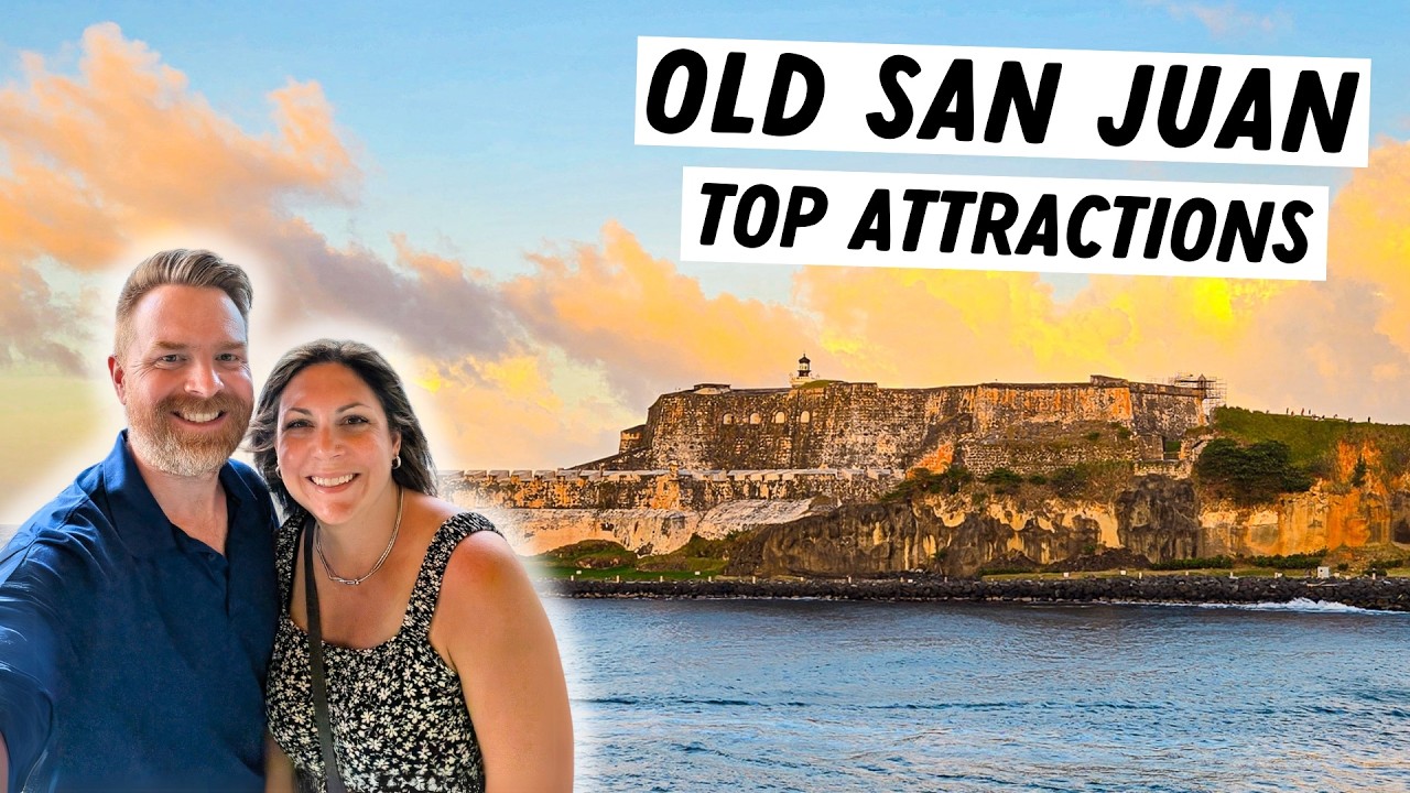 OLD SAN JUAN, Puerto Rico | Top Attractions and Tips for Your Visit