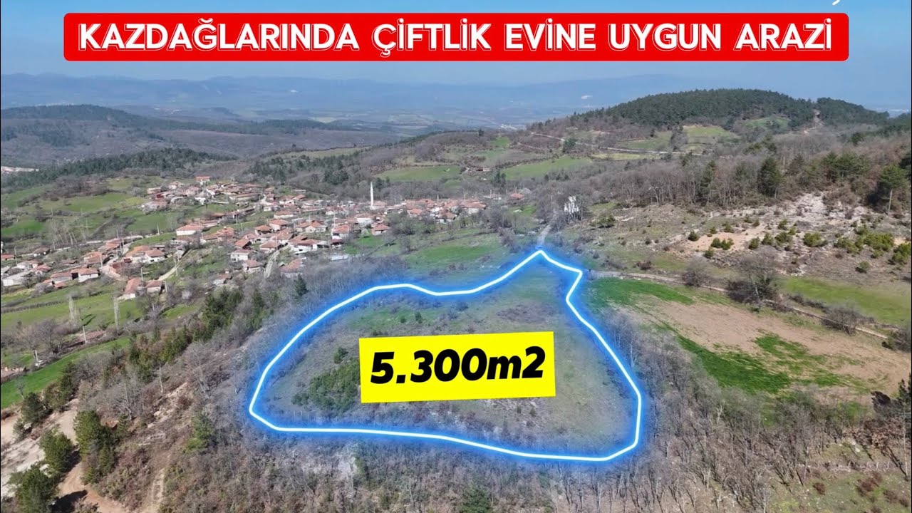 KAZDAĞLARINDA İMAR SINIRINDA 5.300m2 ÇİFTLİK EVİNE UYGUN ARAZİ ELEKTRİK SU 100MT