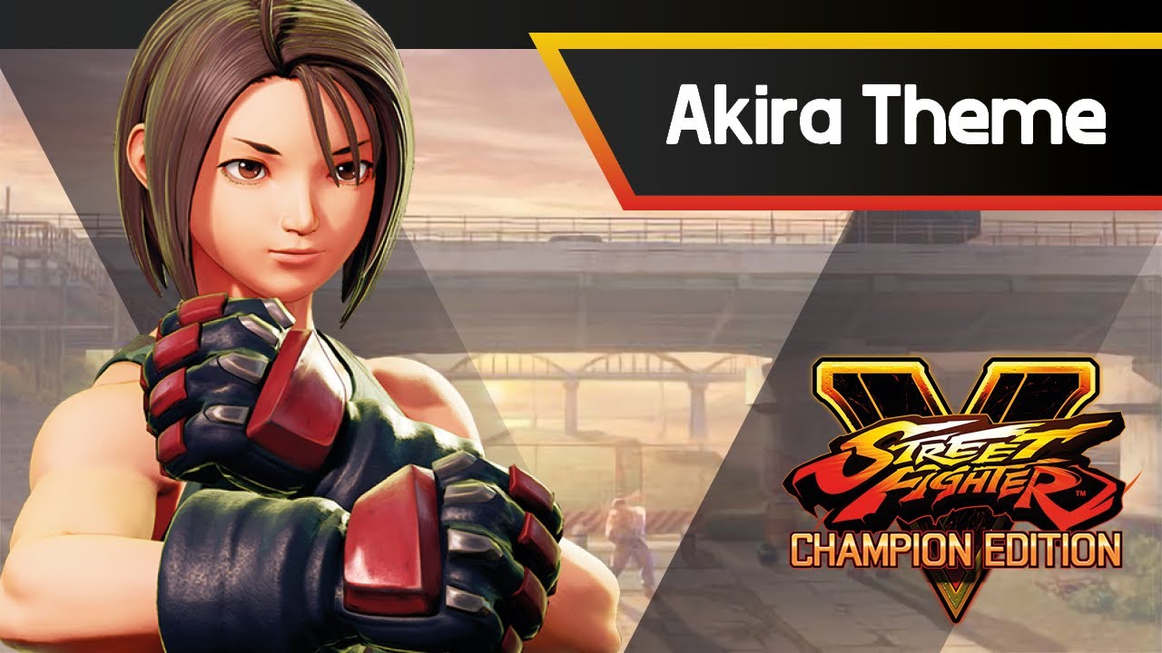 SFV CHAMPION EDITION - Akira Theme