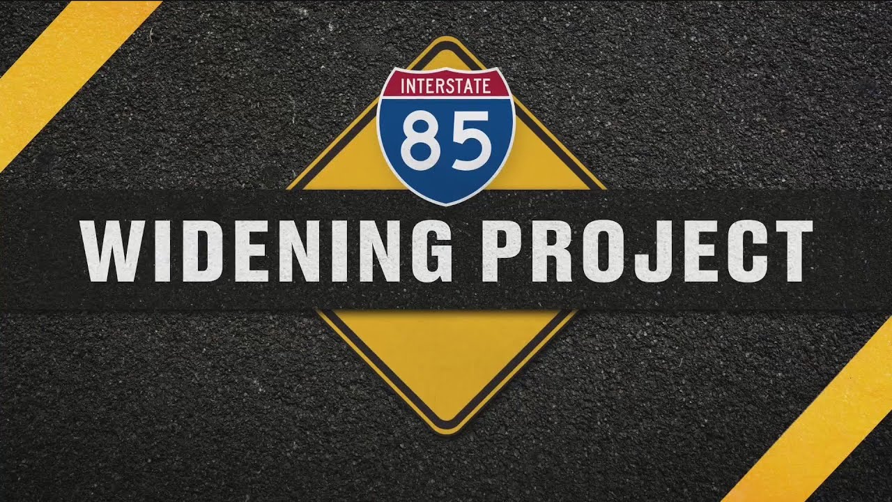 I-85 Widening Project