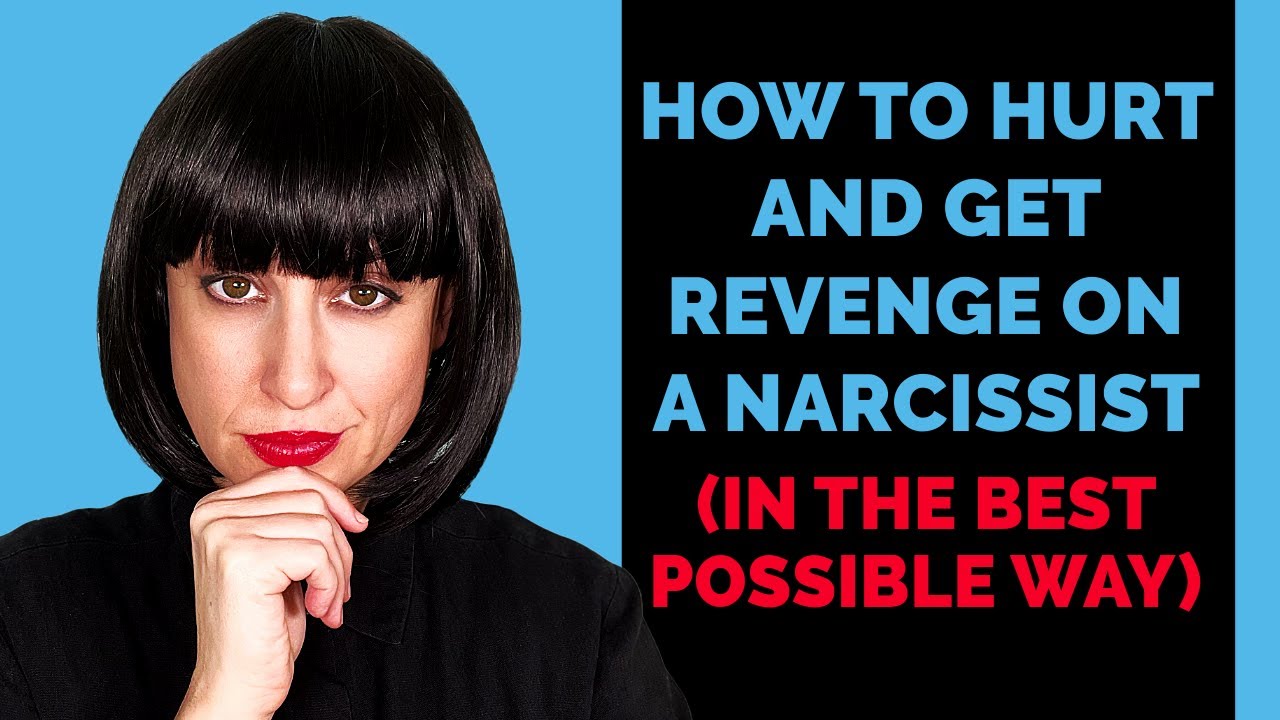 How to Hurt a Narcissist the Best Way (Allowing Divine Justice and Not Hurting Yourself) 