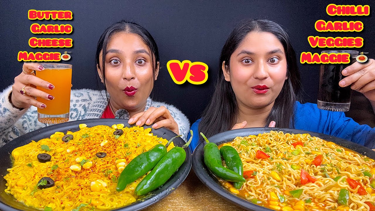 Eating Butter Garlic Cheese Maggie vs Chilli Garlic Veggie Maggie Challenge with Funny Punishment