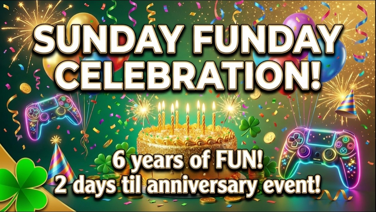 🍀Sunday Funday🎉 -💪🏻💪🏻 6 years of FUN! Celebration EVENT in 2 days!💯💯👑BEAM KING!👑